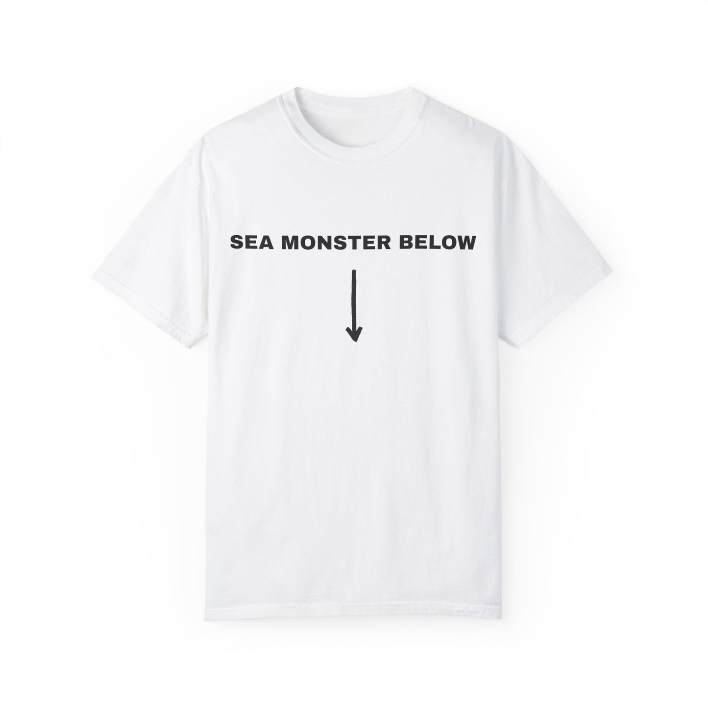 "SEA MONSTER BELOW" T-Shirt